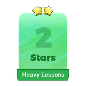 Heavy Lessons
