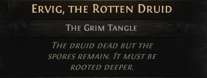 ERVIG,THE ROTTEN DRUID---ACT 1
