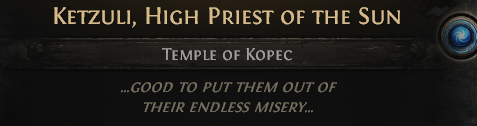 KETZULI, HIGH PRIEST OF THE SUN---Cruel ACT 3