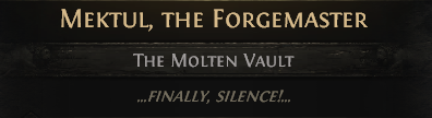 MEKTUL, THE FORGEMASTER---ACT 3