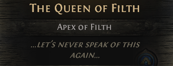 THE QUEEN OF FILTH---ACT 3