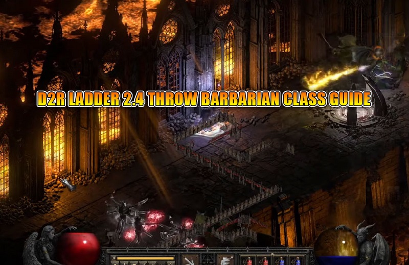 Diablo 2 Resurrected 2.4 throw barbarian build in ladder