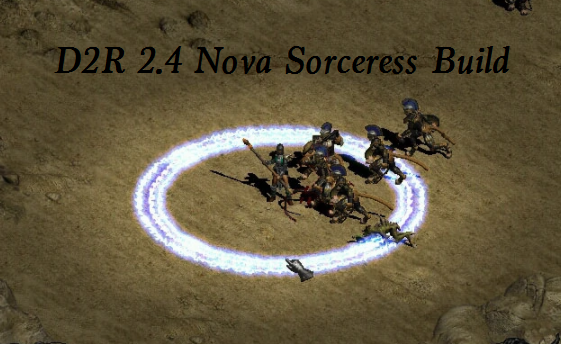 D2R 2.4 Ladder Nova Sorceress Build
