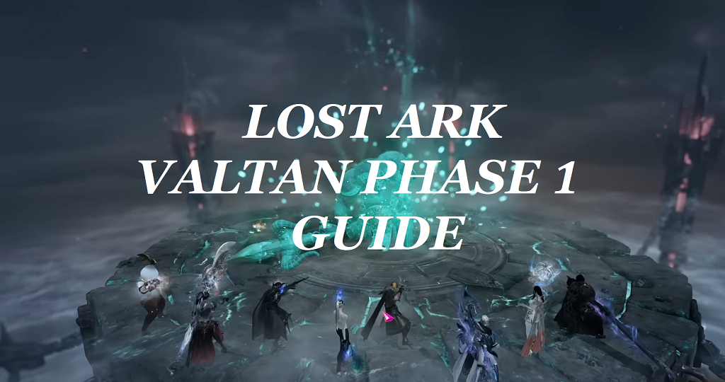 Lost Ark Valtan Phase 1 Progression Guide (Normal & Hard)