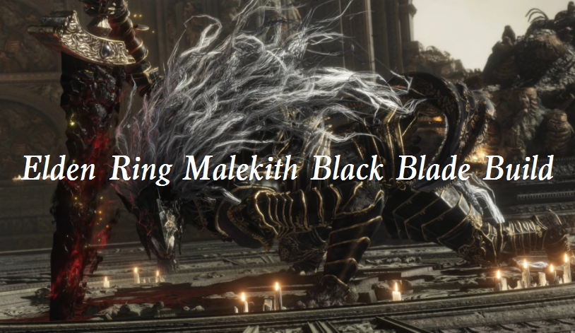Elden Ring Malekith Black Blade Build