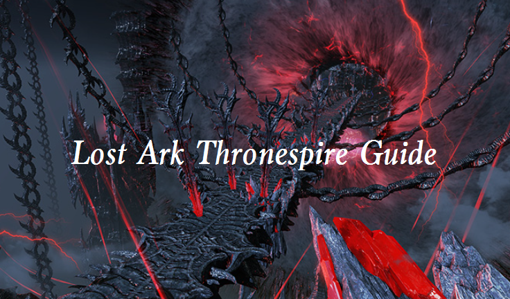 Lost Ark Thronespire Guide