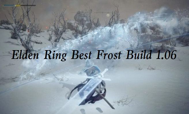 Elden Ring Best Frost Build 1.06 Overpowered PvP Frozen Build in
