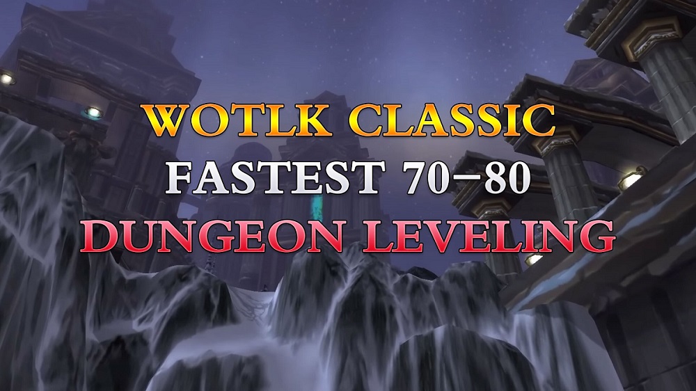 WOTLK CLASSIC 70-80 LEVELING GUIDE