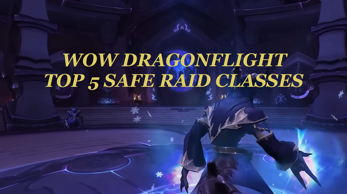 WoW Dragonflight Best Raid Classes