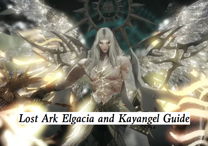 Lost Ark Elgacia & Kayangel