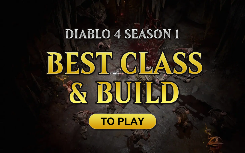 D4 Season 1 Best Class & Build To Play