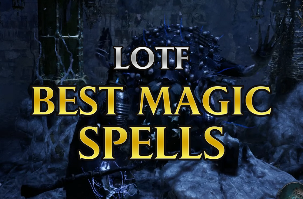 Lords of the Fallen Best Magic Spells