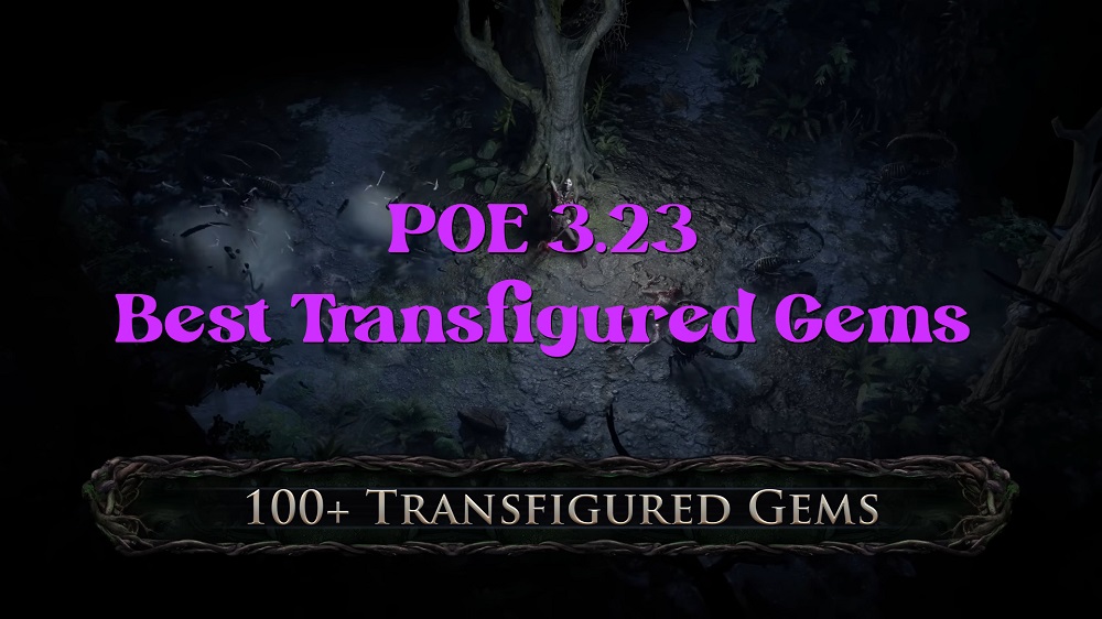POE 3.23 Best Transfigured Gems-fotor-20231208185932