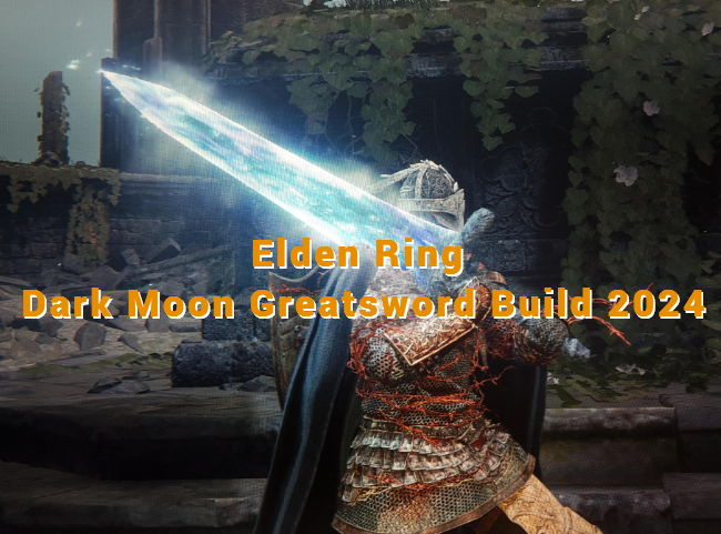 MTMMO Elden Ring Best Dark Moon Greatsword Build