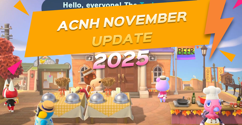 ACNH November Events 2025 Turkey Day, Items, DIYs, Fish, Bugs, Creatures, Birthdays & Changes