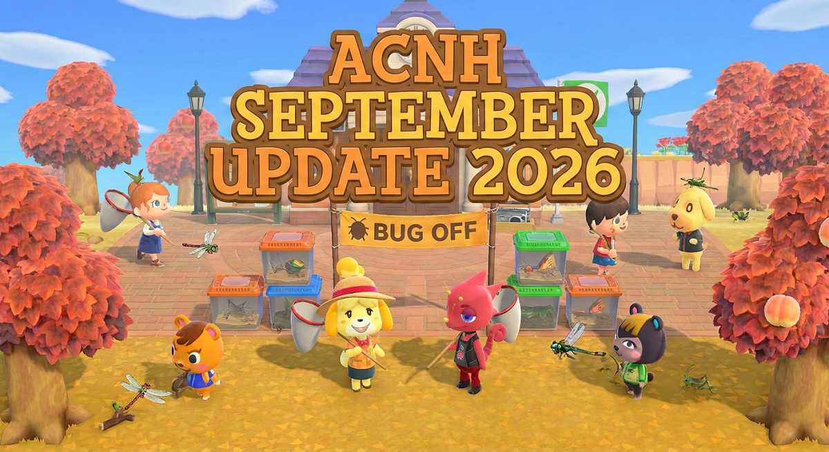 ACNH September Update 2026 - Events, Items, DIYs, Bugs, Fish, Sea Creatures, Birthdays & Changes