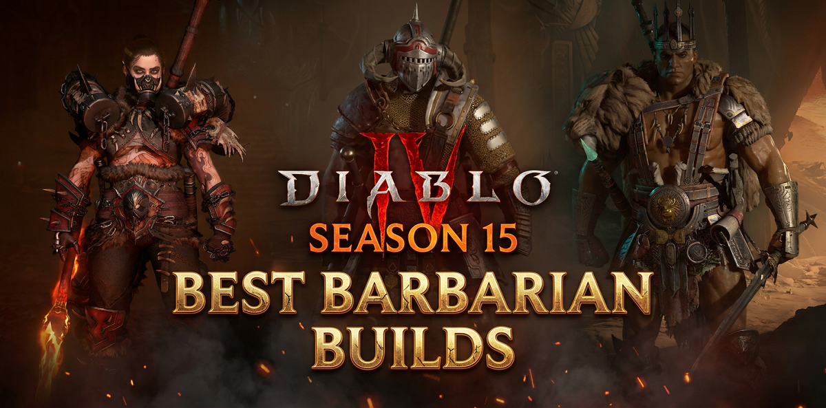 Diablo 4 Season 15 Best Barbarian Build Tier List (Leveling, Pit, HC & Endgame)